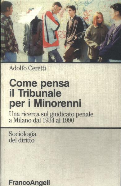 Come Pensa Il Tribunale Per I Minorenni