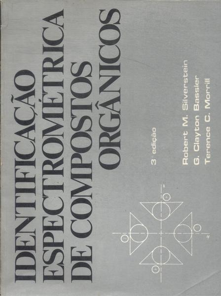 Identificação Espectrométrica De Compostos Orgânicos (1987)