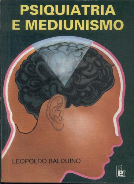 Psiquiatria E Mediunismo
