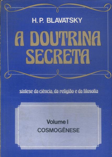 A Doutrina Secreta Vol 1
