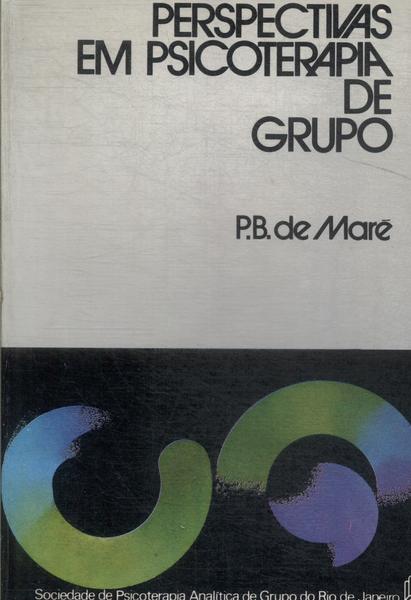 Perspectivas Em Psicoterapia De Grupo