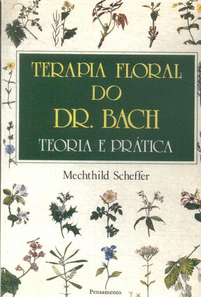 Terapia Floral Do Dr. Bach