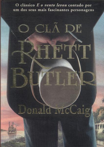 O Clã De Rhett Butler