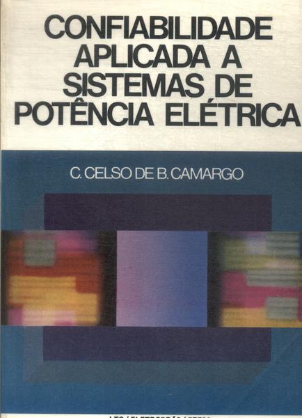 Confiabilidade Aplicada A Sistemas De Potência Elétrica (1981)