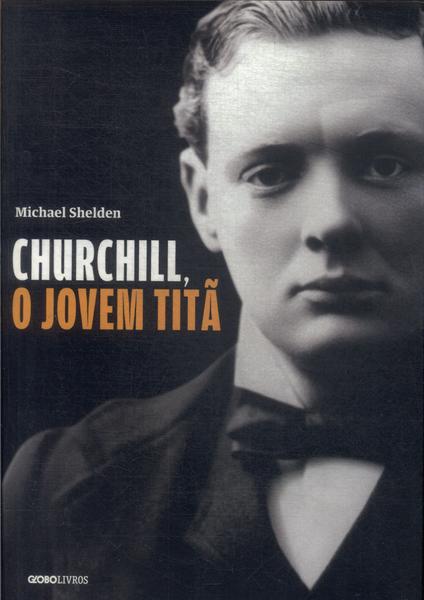 Churchill, O Jovem Titã