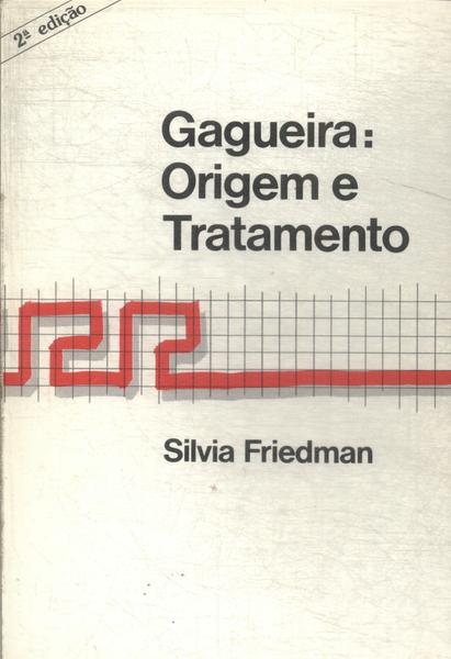 Gagueira: Origem E Tratamento