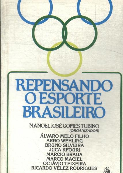 Repensando O Esporte Brasileiro