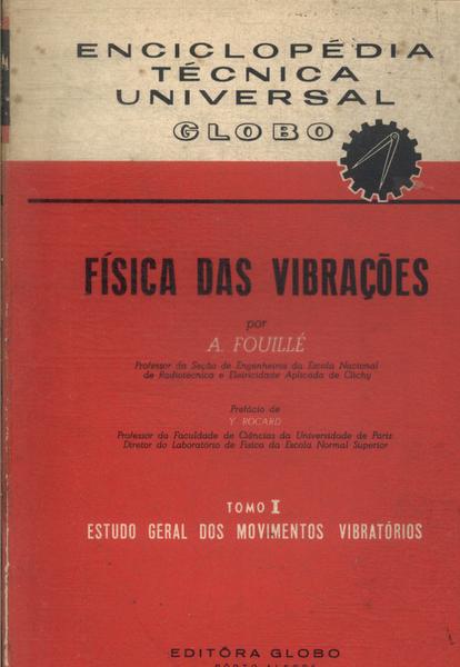 Física Das Vibrações Tomo 1 (1970)