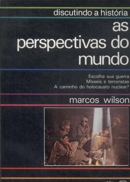 As Perspectivas Do Mundo