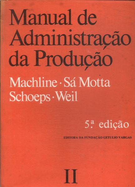 Manual De Administração Da Produção Vol 2