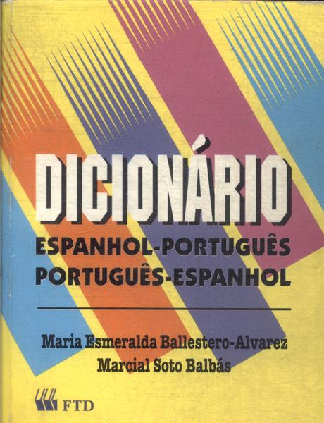 Dicionário Espanhol-português Português-espanhol (2005)