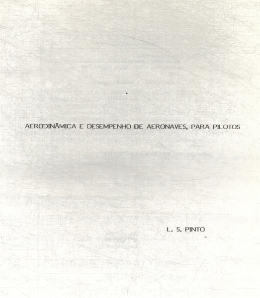 Aerodinâmica E Desempenho De Aeronaves Para Pilotos (1989)