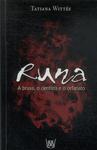 Runa: A Bruxa, O Cientista E O Orfanato