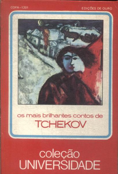 Os Mais Brilhantes Contos De Tchekov