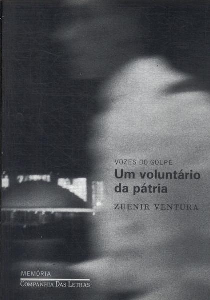 Um Voluntário Da Pátria