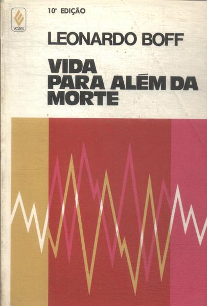 Vida Para Além Da Morte