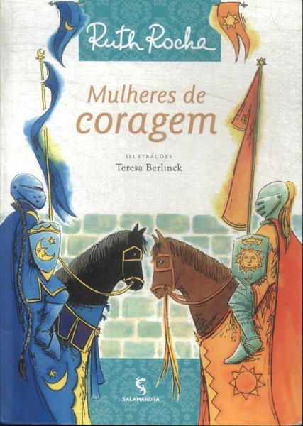 Mulheres De Coragem