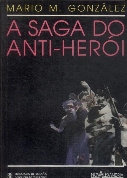 A Saga Do Anti-herói