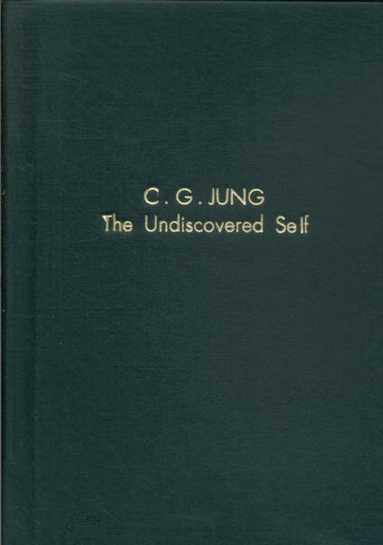 The Undiscovered Self