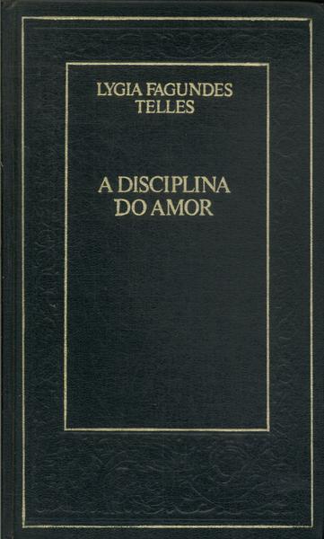 A Disciplina Do Amor