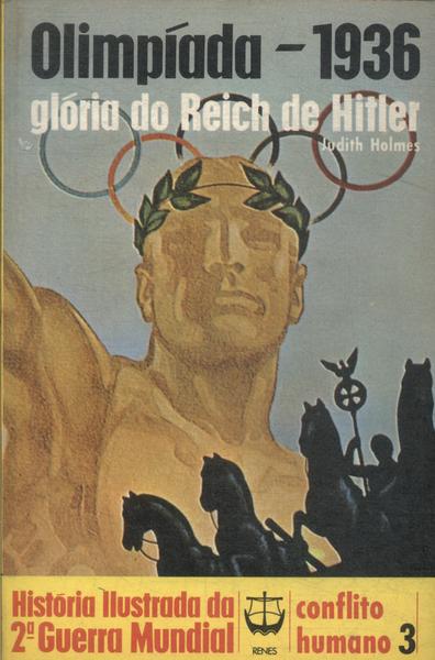 Olimpíada 1936: Glória Do Reich De Hitler