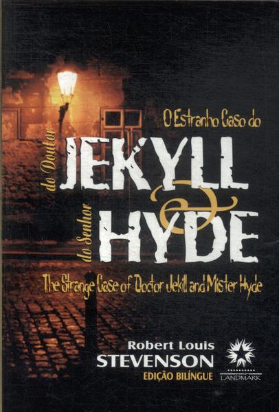 O Estranho Caso Do Dr. Jekyll E Do Sr. Hyde