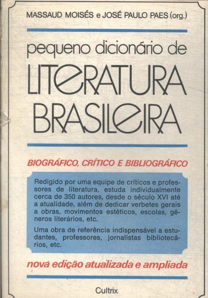 Pequeno Dicionário De Literatura Brasileira (1980)