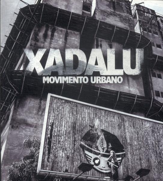 Xadalu: Movimento Urbano