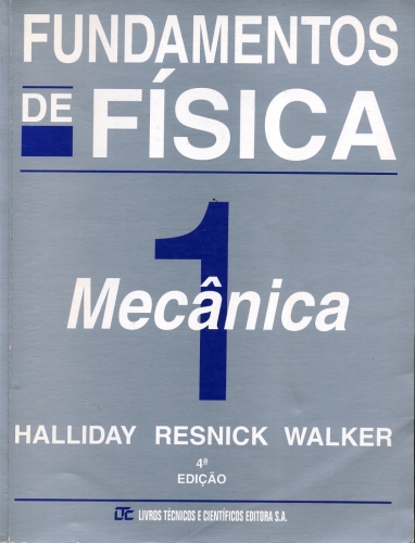 Fundamentos de Física (Volume 1 - Mecânica)
