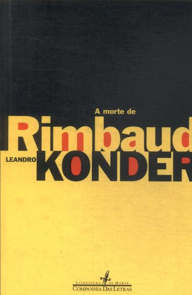 A Morte De Rimbaud