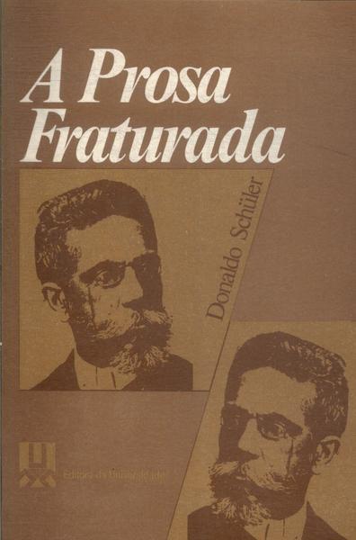 A Prosa Fraturada