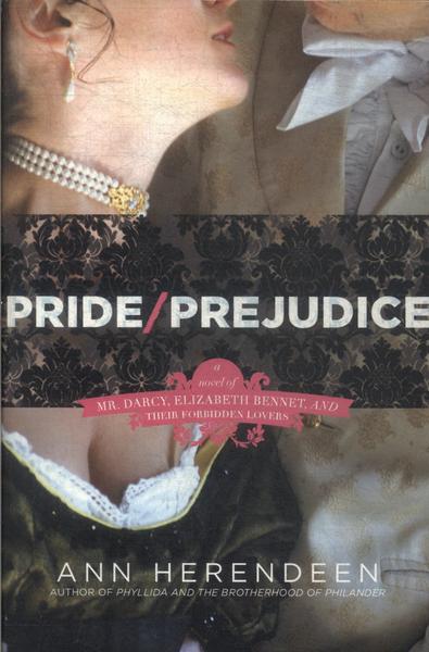 Pride / Prejudice