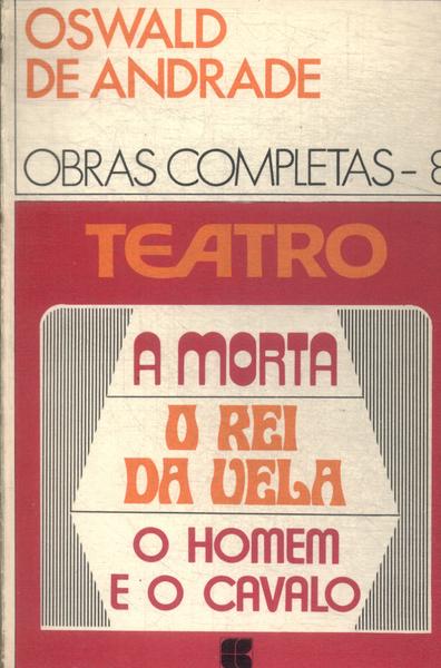 Oswald De Andrade Obras Completas Vol 8
