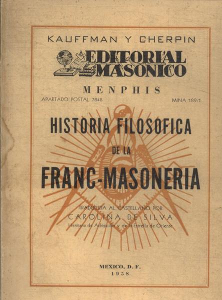 Historia Filosofica De La Franc-masoneria