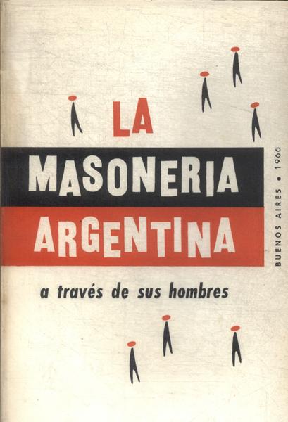 La Masoneria Argentina