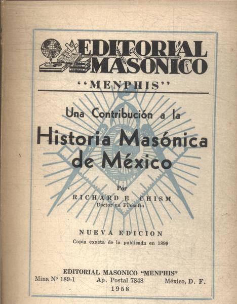 Una Contribuición A La Historia Masónica De México