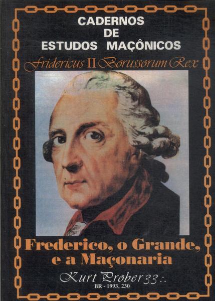 Frederico, O Grande, E A Maçonaria