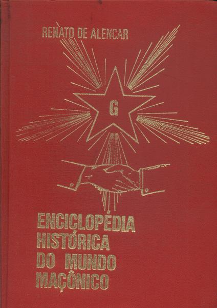 Enciclopédia Histórica Do Mundo Maçônico Vol 3