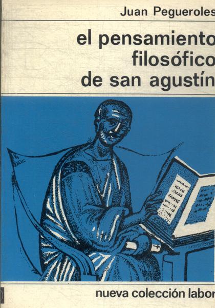 El Pensamiento Filosófico De San Agustín