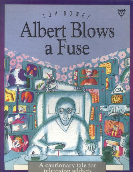 Albert Blows A Fuse