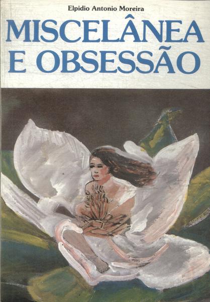 Miscelânea E Obsessão