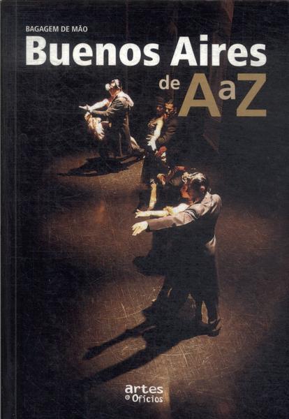 Bagagem De Mão: Buenos Aires De A A Z (2011)