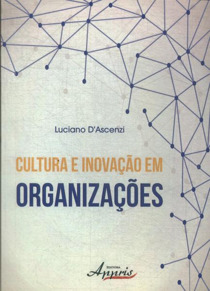 Cultura E Inovação Em Organizações
