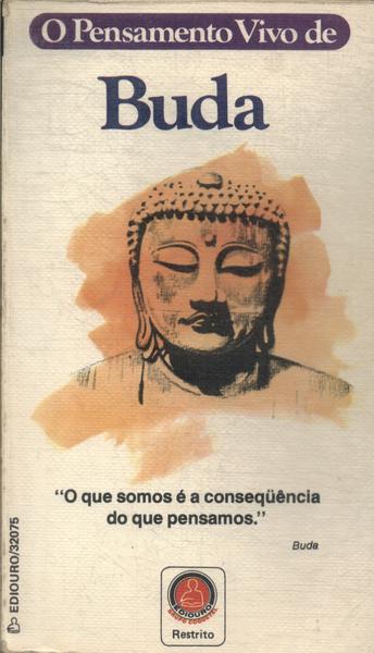 O Pensamento Vivo De Buda