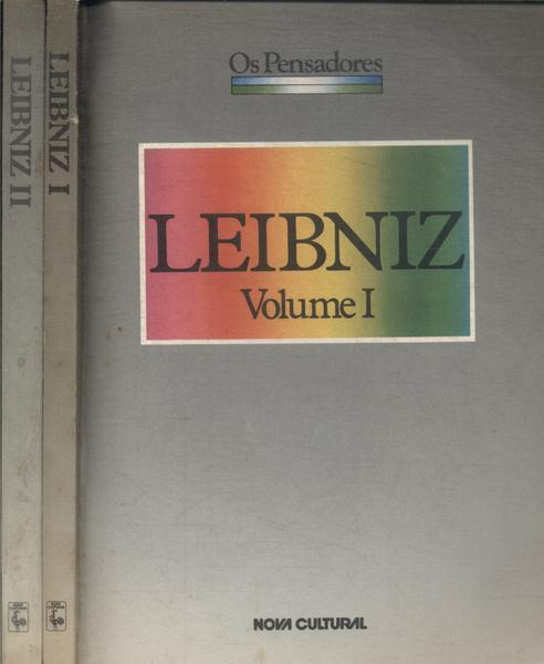 Os Pensadores: Leibniz (2 Volumes)
