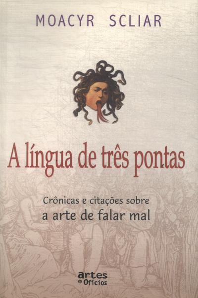 A Língua De Três Pontas