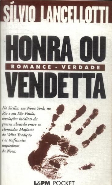 Honra Ou Vendetta