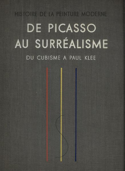 Histoire De La Peinture Moderne De Picasso Au Surréalisme