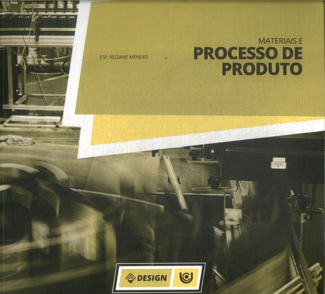 Materiais E Processo De Produto