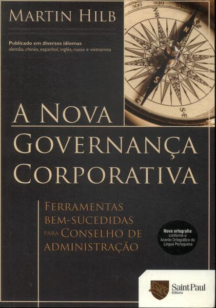 A Nova Governança Corporativa